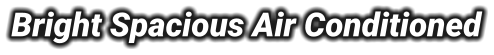 Bright Spacious Air Conditioned