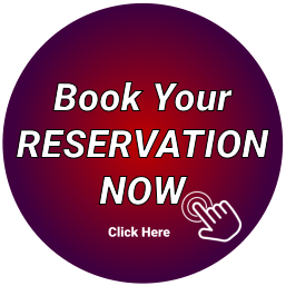Book Your RESERVATION NOW Click Here